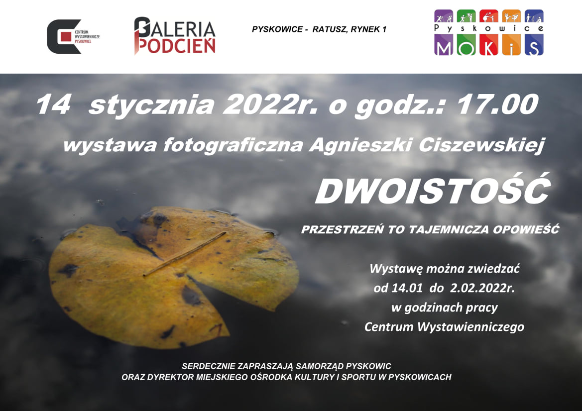 Wystawa fotograficzna Agnieszki Ciszewskiej "DWOISTOŚĆ"