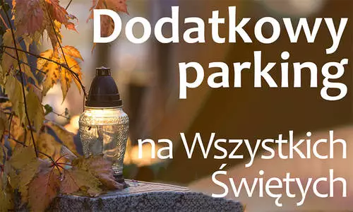 Dodatkowy parking na targowisku na okres Wszystkich Świętych – sprawdź szczegóły!