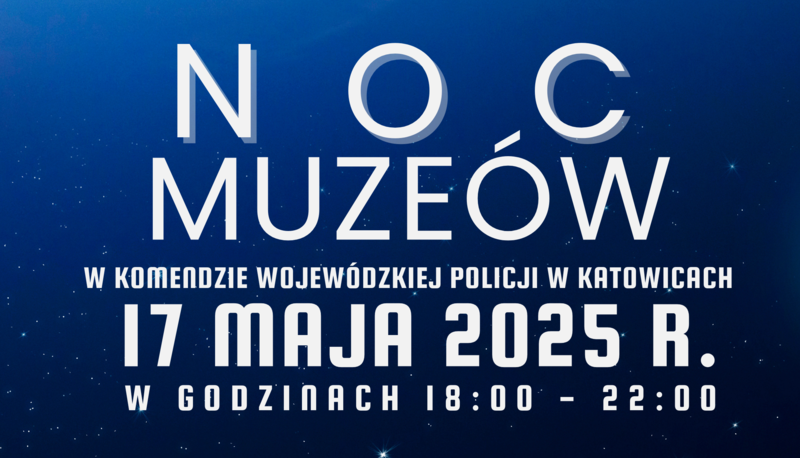 Noc Muzeów 2025: Śląska Policja po raz pierwszy otwiera swoje drzwi