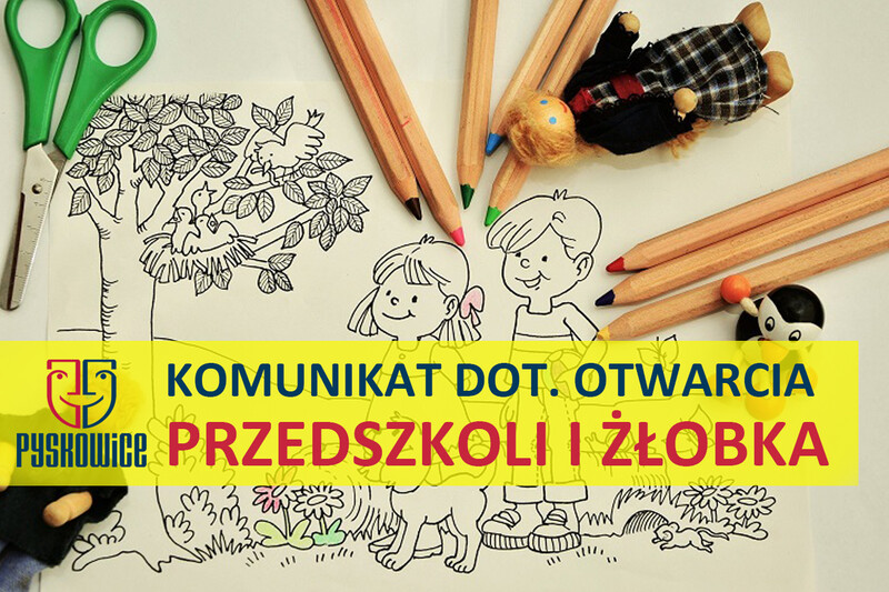 Pyskowicki żłobek i przedszkola zostaną otwarte 25 maja