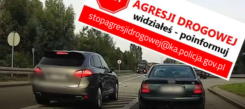 Stop agresji na drodze - jesteś świadkiem wykroczenia? Powiadom policje!