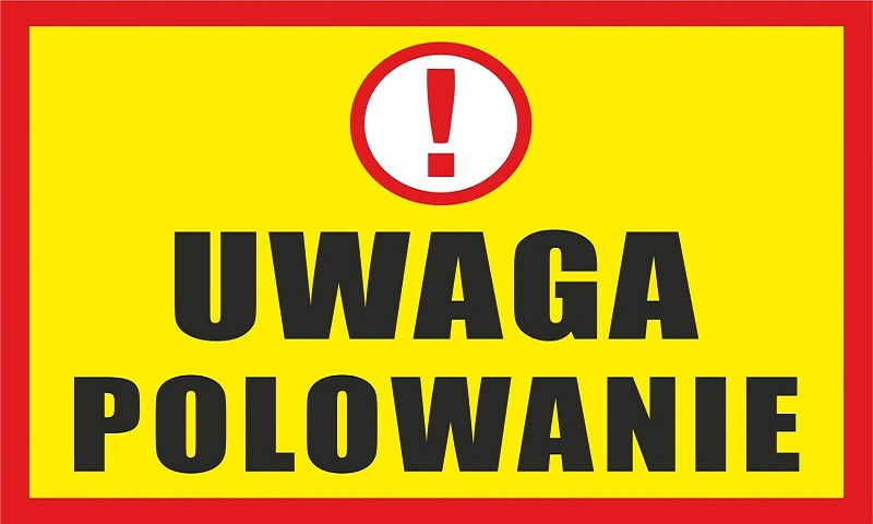Uwaga! Polowanie - najbliższe terminy to 16 i 23 listopada