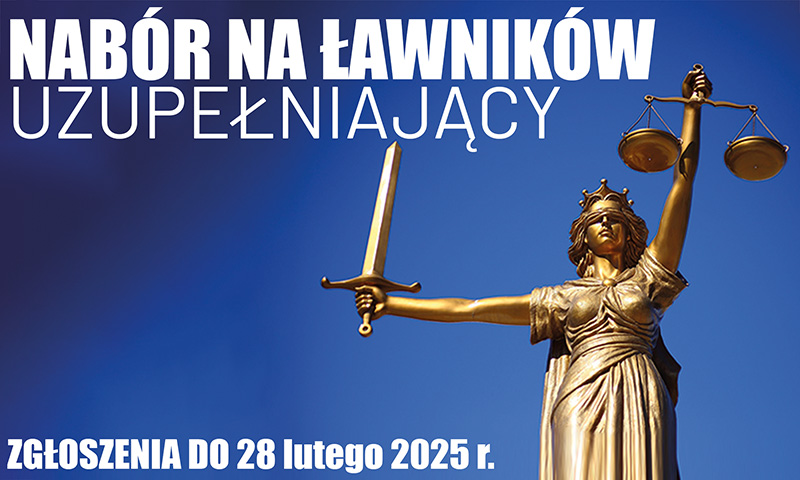 Wybory ławników - nabór uzupełniający w Pyskowicach. Zgłoszenia do 28 lutego!